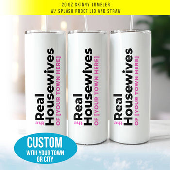 The Real Housewives -Tumbler